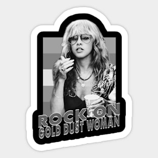 Stevie Nicks rock on gold dust woman Sticker